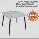 TRUVA Masa (BEYAZ) 90x90 Metal Ayaklı